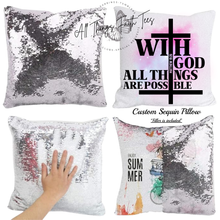 Load image into Gallery viewer, "Custom Sequin Pillow" 15.75"L x 15.75"W