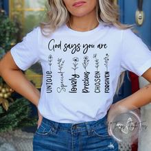 Load image into Gallery viewer, "God Says You Are" T-Shirt or Sweatshirt