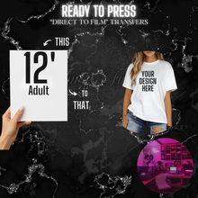 Load image into Gallery viewer, Custom Ready to Press “Direct to Film" Transfers