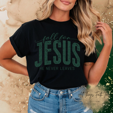 Load image into Gallery viewer, "Fall For Jesus- He Never Leaves" T-Shirt