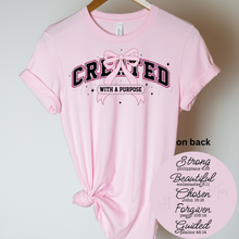 Load image into Gallery viewer, "Created w/ A Purpose" T-Shirt or Crewneck Sweatshirt