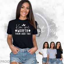 Load image into Gallery viewer, "Know Your Worth" T-Shirt