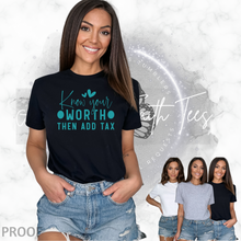Load image into Gallery viewer, "Know Your Worth" T-Shirt