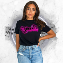 Load image into Gallery viewer, "Chingona" T-Shirt
