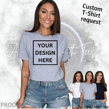 Load image into Gallery viewer, Custom T-Shirt Request Adult