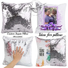 Load image into Gallery viewer, "Custom Sequin Pillow" 15.75"L x 15.75"W