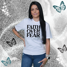 Load image into Gallery viewer, "Faith Over Fear" T-Shirt