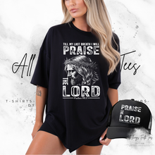 Load image into Gallery viewer, "Praise the Lord" T-Shirt W/ matching HAT