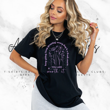 Load image into Gallery viewer, "You Are Worth It" T-Shirt