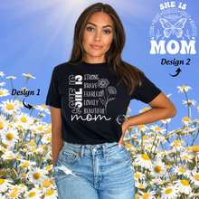 Load image into Gallery viewer, "She Is Mom" T-Shirt
