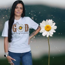 Load image into Gallery viewer, "With God All Things are possible daisy" T-Shirt