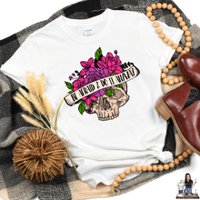 Load image into Gallery viewer, "Be Afraid Do it Anyway" TEE