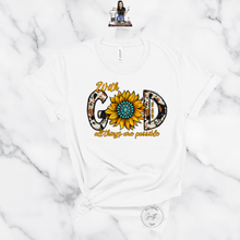 Load image into Gallery viewer, "With GOD All Things are Possible- Sunflower" TEE