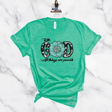 Load image into Gallery viewer, "With GOD All Things are Possible- Cow Print" TEE