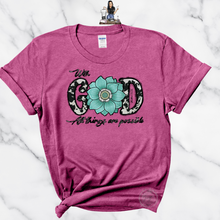 Load image into Gallery viewer, "With GOD All Things are Possible- Cow Print" TEE