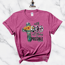 Load image into Gallery viewer, "With GOD All Things are Possible- Serape Cross" TEE