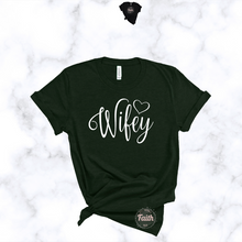 Load image into Gallery viewer, "Wifey" TEE