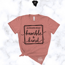 Load image into Gallery viewer, humble and kind t-shirt in dusty rose with black text front view knot detail