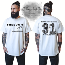 Load image into Gallery viewer, &quot;FREEDOM- Thank You Charlie&quot; T-Shirt
