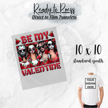 Load image into Gallery viewer, &quot;Be My Valentine Horror Girls&quot; Ready to Press DTF Heat Transfers
