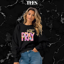 Load image into Gallery viewer, Just Pray T-Shirt or Crewneck Sweatshirt
