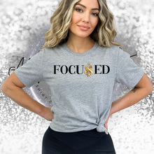 Load image into Gallery viewer, &quot;FOCU$ED&quot; T-Shirt or Crewneck Sweatshirt
