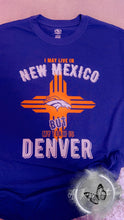 Load image into Gallery viewer, &quot;Denver / New Mexico&quot; Sublimation Tumbler &amp; T-Shirt Set
