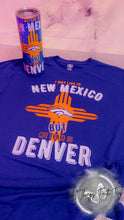 Load image into Gallery viewer, &quot;Denver / New Mexico&quot; Sublimation Tumbler &amp; T-Shirt Set
