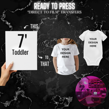 Load image into Gallery viewer, Custom Ready to Press “Direct to Film&quot; Transfers
