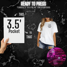 Load image into Gallery viewer, Custom Ready to Press “Direct to Film&quot; Transfers
