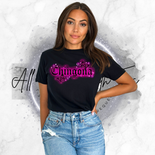 Load image into Gallery viewer, &quot;Chingona&quot; T-Shirt
