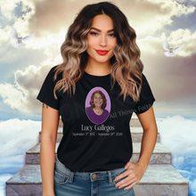 Load image into Gallery viewer, Lucy Gallegos Memorial T-Shirt
