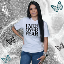 Load image into Gallery viewer, &quot;Faith Over Fear&quot; T-Shirt
