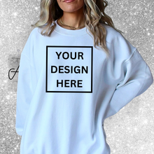 Load image into Gallery viewer, &quot;Custom Sweatshirt Request&quot;
