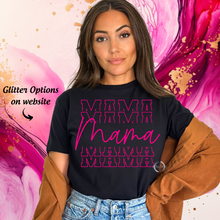 Load image into Gallery viewer, &quot;Mama&quot; T-Shirt
