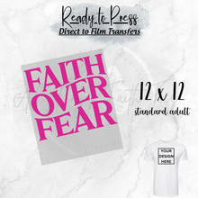 Load image into Gallery viewer, &quot;FAITH OVER FEAR&quot; Ready to Press DTF Heat Transfers
